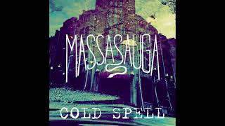 Cold Spell (7 Nights of Terror) - MASSASAUGA
