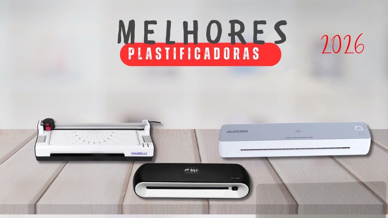 Qual a Melhor Plastificadora A4 Para Comprar 2026 | Top 5 Melhores ...