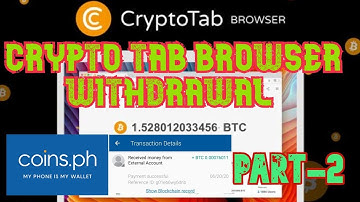 CRYPTOTAB BROWSER WITHDRAWAL TO COINS.PH 2020- PART 2 (With Proof of Payment)!