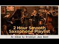 Cozy Jazz Café | 2 Hour Smooth Saxophone Playlist for Rainy Days