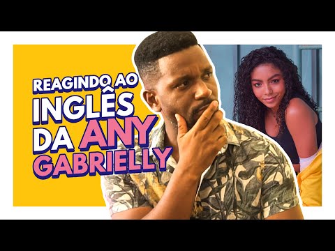 REAGINDO AO INGLES DA ANY