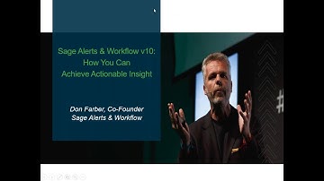 Sage Alerts and Workflow 2020 Overview & Product Demo