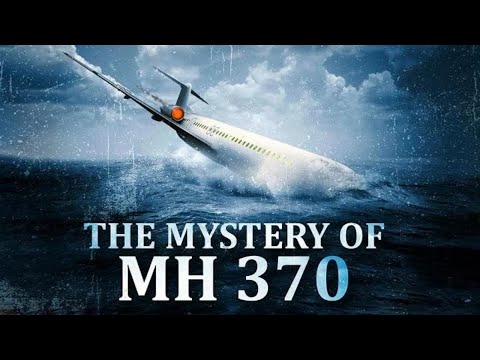 Flight MH370 | The Unsolved Mystery