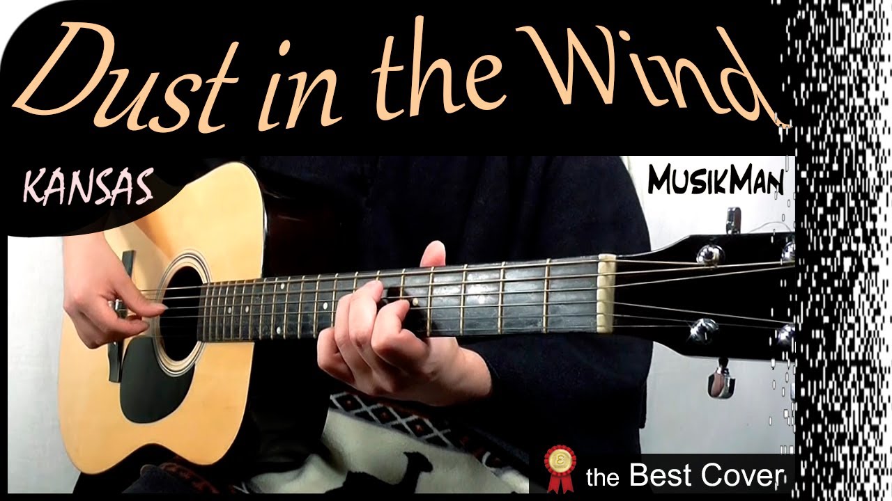 DUST IN THE WIND 🎻 - Kansas / GUITAR Cover / MusikMan N°171