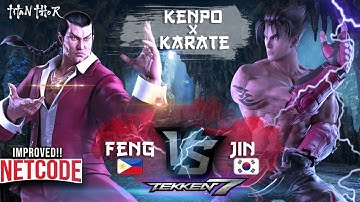 KENPO VS KARATE - Improved Netcode! PH VS KOR- Tekken 7 - Feng Wei [TiTan_THOR] VS JIN