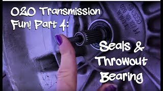 VW O2O Transmission Fun Part 4: Seals and Throwout Bearing