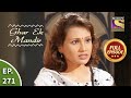 Ep 271 - Archana And Aanchal's Fight - Ghar Ek Mandir - Full Episode