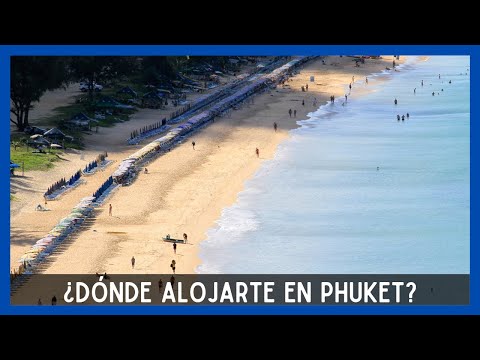 Video: Dónde alojarse en Phuket: mejores zonas y hoteles, 2018