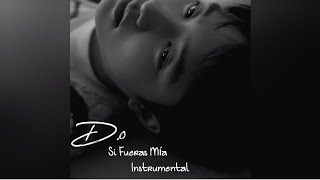 D.O - 'Si Fueras Mía' Instrumental 99% Clean ['Empathy (공감)' Album]