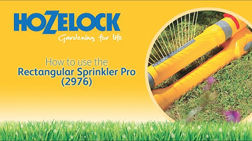 How To | Use the Hozelock Rectangular Sprinkler Pro (2976)