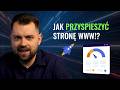 Jak przyspieszyć WordPress? 4 rzeczy, które spowalniają Twoją stronę!