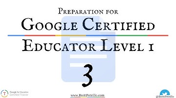 Google Certified Educator Prep Session 3: Docs