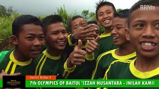 Olimpiade ke 7 Pondok Pesantren Baitul 'Izzah Nusantara   Inilah kami !!!
