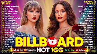 Download Lagu Billboard Pop Songs 2025 Playlist ✨Ed Sheeran, The Weeknd, Bruno Mars, Rihanna, Sia, Adele, Dua Lipa MP3
