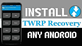 Easy and Simple TWRP Recovery Installation for Any Android Device | No Root Required! 📲