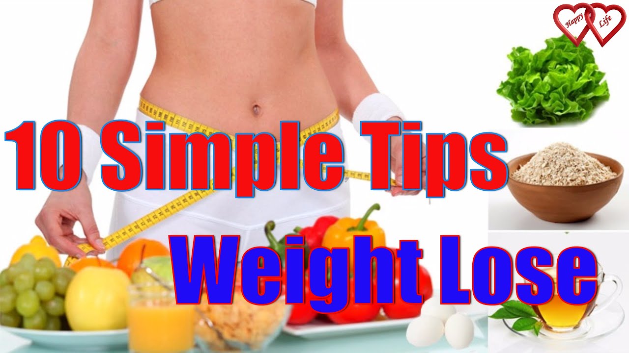 10 Simple Tips to Lose Weight YouTube