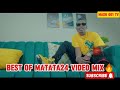 BEST OF MATATA24 VIDEO MIX 🔥 LUHYA MIX