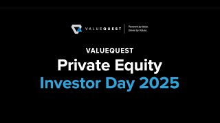ValueQuest Private Equity Investor Day 2025 - Event Highlights