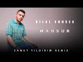 Bilal Sonses - Mahsur ( Samet Yıldırım Remix )