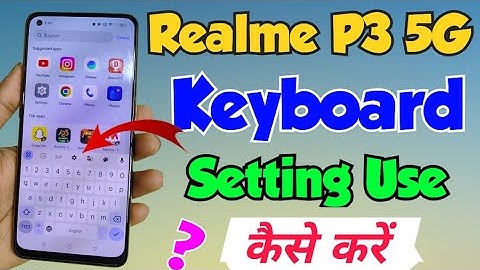 Realme P3 5G me keyboard setting kaise kare | how to manage keyboard Setting in realme p3 5g