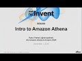 AWS re:Invent 2016: NEW LAUNCH! Intro to Amazon Athena - Analyze data in S3, using SQL (BDA303)