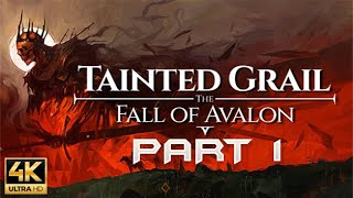 Tainted Grail: The Fall of Avalon Gameplay Walkthrough Part 1 [4K 60FPS] - No Commentary (FULL GAME)