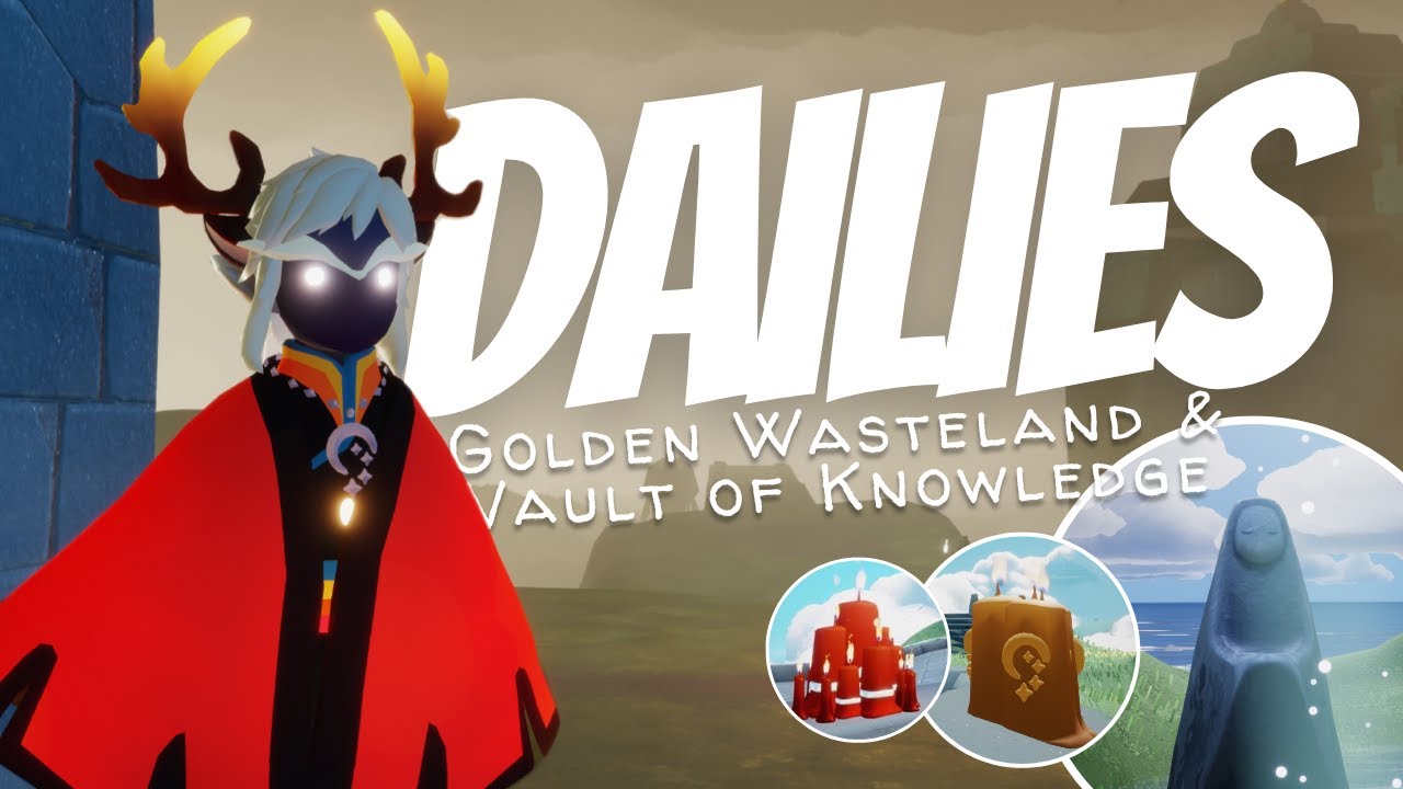 Today's Dailies, Seasonal & Treasure Candles Golden Wasteland & Vault