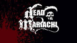 DEAD MARIACHI - Studio Album, 1999