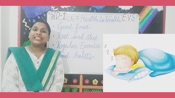 STD 1 CHAPTER 7,HEALTH IS WEALTH (DON BOSCO PUBLIC SCHOOL,PATNA)