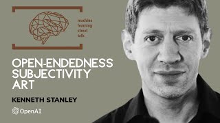 #72 Prof. KEN STANLEY 2.0 - On Art and Subjectivity [UNPLUGGED]