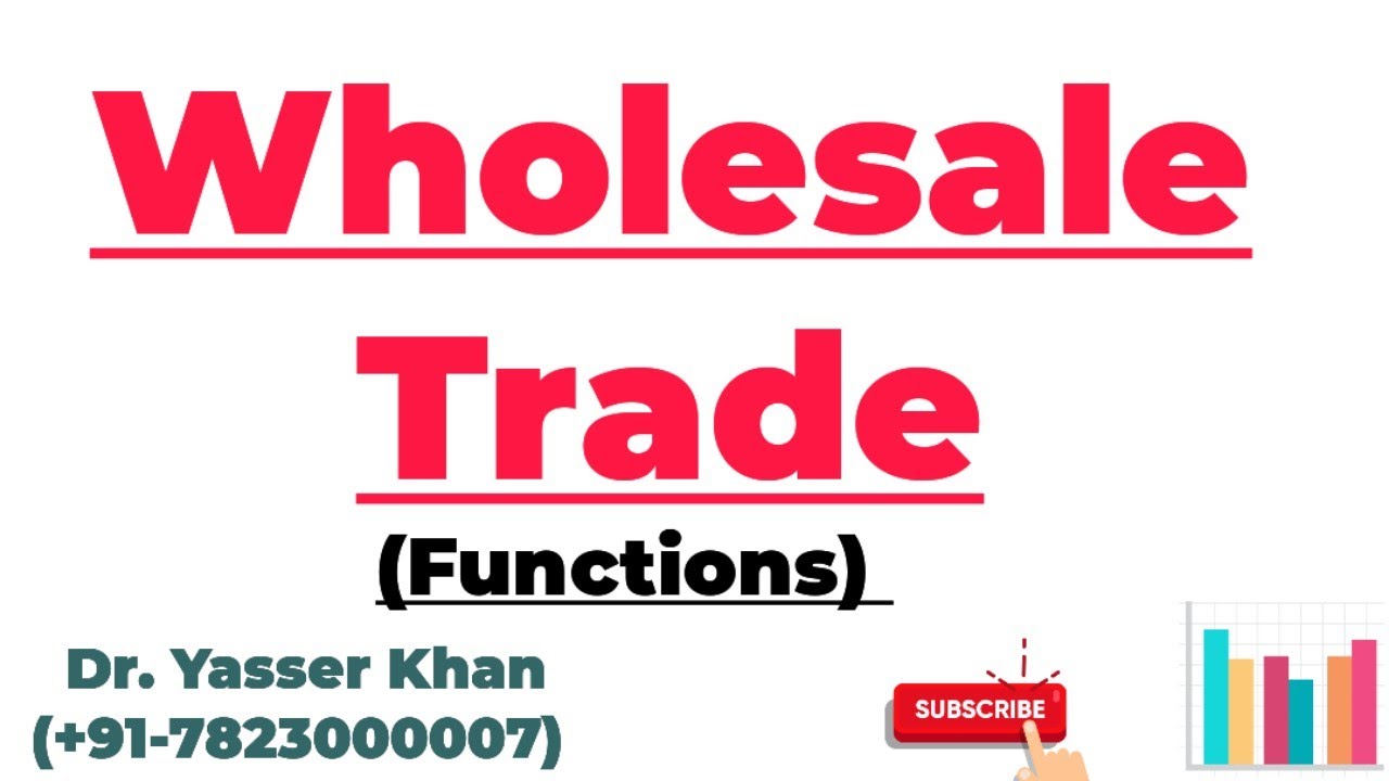 Functions Of Wholesaler YouTube