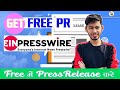 How to get free pr press release  einpresswire technical bharat