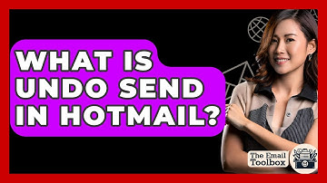 What Is Undo Send In Hotmail? - TheEmailToolbox.com