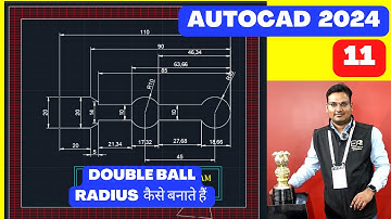 "AutoCAD Practice Exercise: Double Ball Radius Drawing Tutorial" - AutoCAD 2024 TUTORIALS