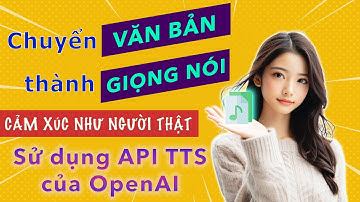 Chuyển văn bản thành giọng nói có cảm xúc bằng OpenAI TTS (ChatGPT) | Yuto Tech