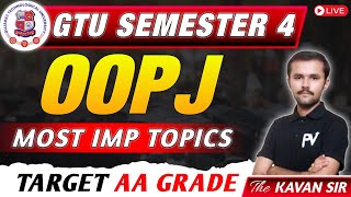 OOPJ || GTU SEM 4 || MIMP TOPIC || TARGET AA GRADE || KAVANSIR