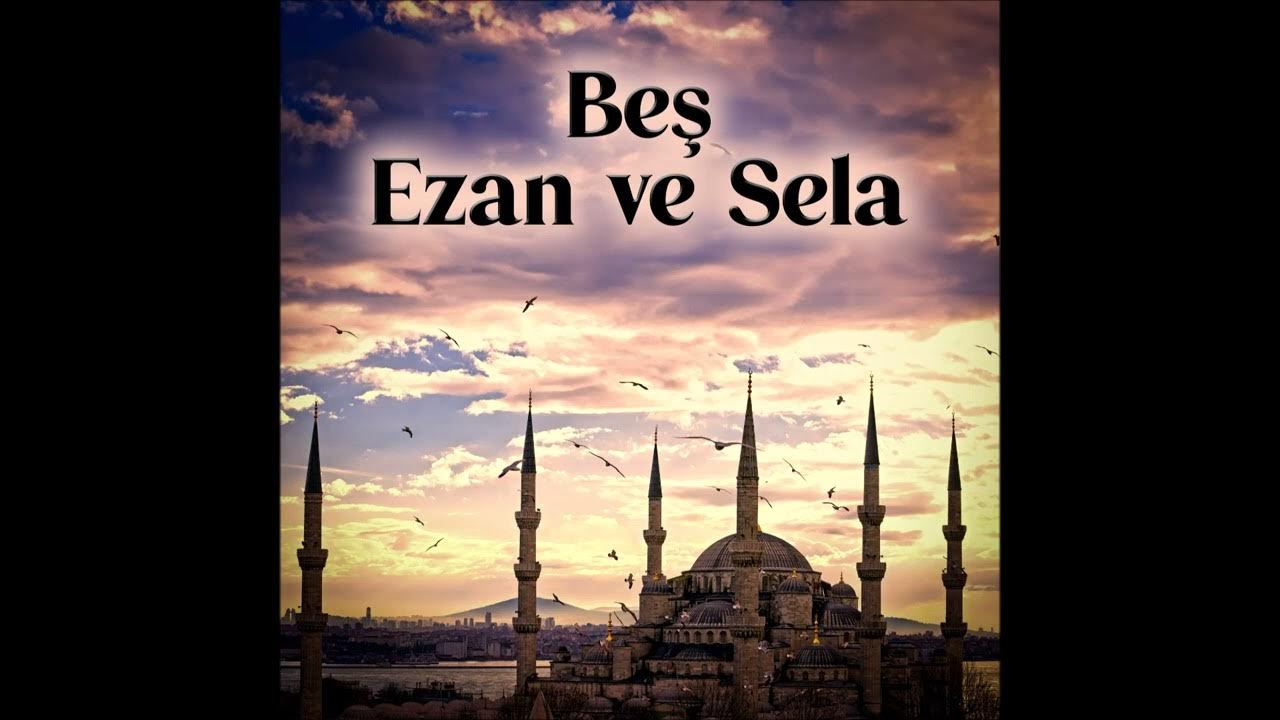 Sabah Ezanı -Saba Makamı -Ender Acar -Beş Ezan Ve Sela (Official Lyric Video) Sabah Ezanı -Saba Makamı -Ender Acar -Beş Ezan Ve Sela (Official Lyric Video)