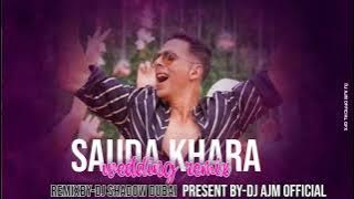 Sauda Khara Khara (Wedding Remix) | DJ Shadow Dubai | Good Newwz| Akshay , Kareena , Kiara | Sukhbir
