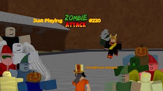 Just Playing Zombie Attack #220 - An Absolute Liar!
