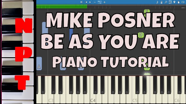 Be As You Are Mike Posner Piano Sheet Music