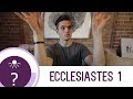 Everything Is NOT Meaningless | Ecclesiastes Bible Study