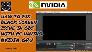 How to fix black screen issue in OBS for nvidia gpu