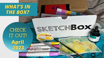 Sketchbox Opening & Artwork  April 2023