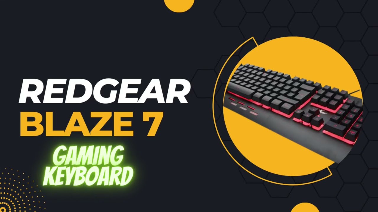 RedGear Blaze 7- Gaming Keyboard Unboxing