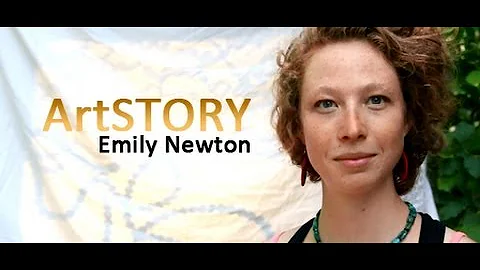 ArtSTORY: Emily Newton