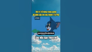 Chỉ vì 1 bug trong game đã biến cậu em này thành 1 Tỷ Phú #shorts #nguyenvantu02