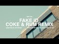 Gee lee riton and kahlo  coke  rum fake id remix  official