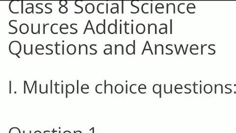 Multiple choice questions MCQs of Class 8 Social Science Sources Lesson no 1 Karnataka state Board