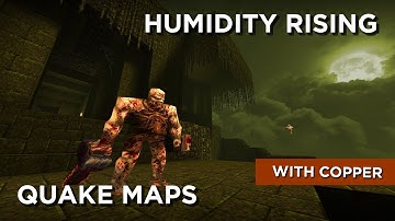 Quake Maps - Humidity Rising