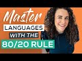 80/20 Rule: How to Learn Languages with the Pareto Principle